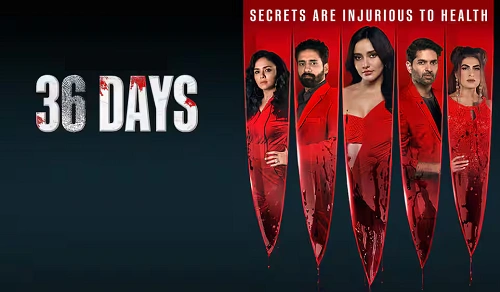 36 Days Web Series