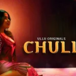 Chull Web Series